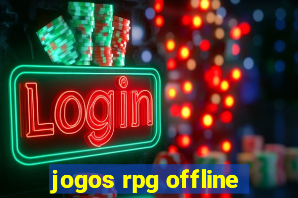 jogos rpg offline